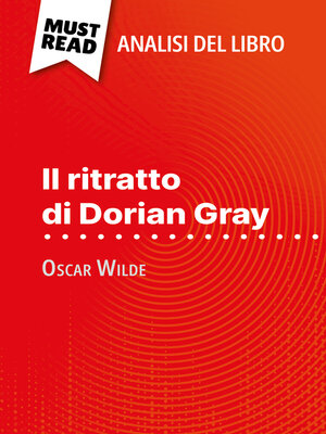 cover image of Il ritratto di Dorian Gray di Oscar Wilde (Analisi del libro)